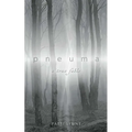p n e u m a a true fable