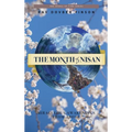 The Month of Nisan: miraculous awakenings from above