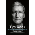 Tim Cook: The Genius Who Took Apple to the Next Level