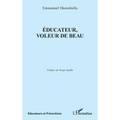 Éducateur, voleur de Beau