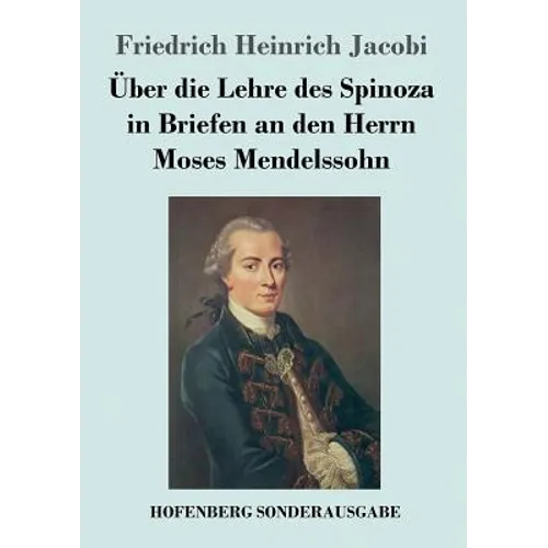 Über die Lehre des Spinoza in Briefen an den Herrn Moses Mendelssohn