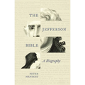 The Jefferson Bible: A Biography