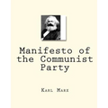 Manifesto of the Communist Party