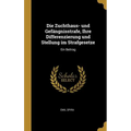 Die Zuchthaus- und Gefängnisstrafe, Ihre Differenzierung und Stellung im Strafgesetze: Ein Beitrag