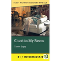 Ghost in My Room