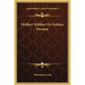 Wolfert Webber Or Golden Dreams
