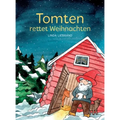 Tomten rettet Weihnachten: Eine schwedische Weihnachtsgeschichte
