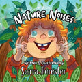 Nature Noises: A Rhyming Read-Aloud Picture Book for Kids Who Love the Outdoors