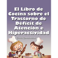 El Libro de Cocina Sobre el Trastorno de Déficit de Atención e Hiperactividad: Edición Rompecabezas