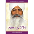 Laws of Life: The Teachings of Yogi Bhajan
