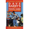 Dave Barry's Only Travel Guide You'll Ever Need