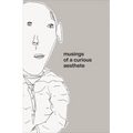 Musings of a Curious Aesthete