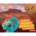 Explore Desert Habitats with Rosita
