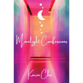 Moonlight Confessions: Heartfelt collection of poems dedicated to themes of love & loss.