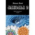 Mandala 2: Adult Coloring Book "I feel"
