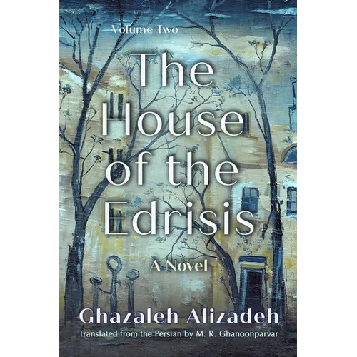 The House of the Edrisis: A Novel, Volume Two