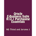 Oracle E-Business Suite R12.1 Purchasing Essentials