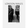 Robert Frank: London/Wales