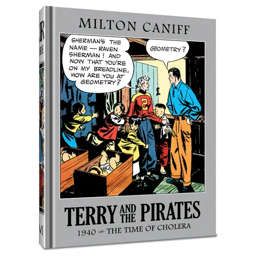 Terry and the Pirates: The Master Collection Vol. 6: 1940 - The Time of Cholera