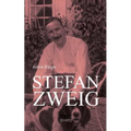 Stefan Zweig. Biographie