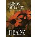The Mind's Aspiration: A Short Story Collection