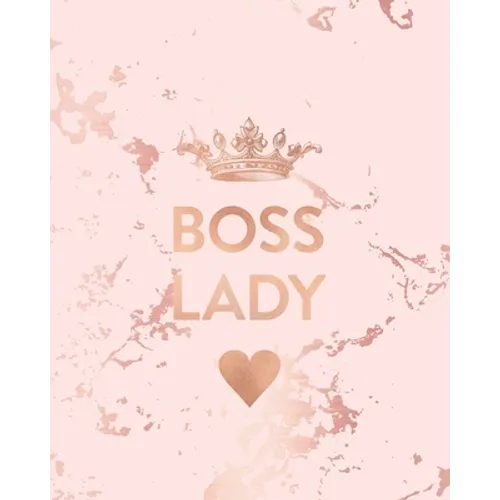 Boss Lady: Inspirational Quote Notebook, Trendy Pink Marble and Rose Gold - 8 x 10, 120 Wide Ruled Pages