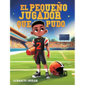 El Pequeño Jugador Que Pudo