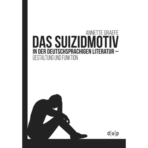 Das Suizidmotiv in der deutschsprachigen Literatur
