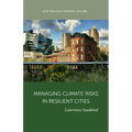 Managing Climate Risk in Resilient Cities
