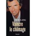 Vaincre le chômage