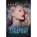 Atrápame: la trilogía completa