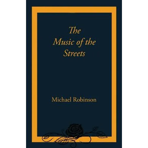 The Music of the Streets