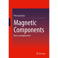 Magnetic Components: Basics and Applications