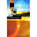 Did God Use Evolution?: Observations from a Scientist of Faith