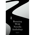 Running Wild Novella Anthology: Volume 8: Book II Volume 8