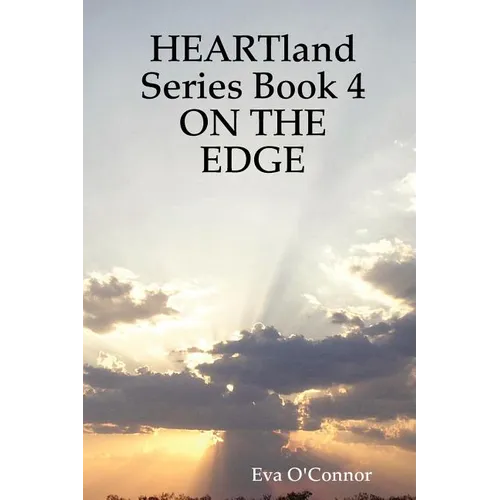 Heartland Series Book 4: On the Edge
