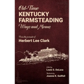 Old-Time Kentucky Farmsteading Ways and Means