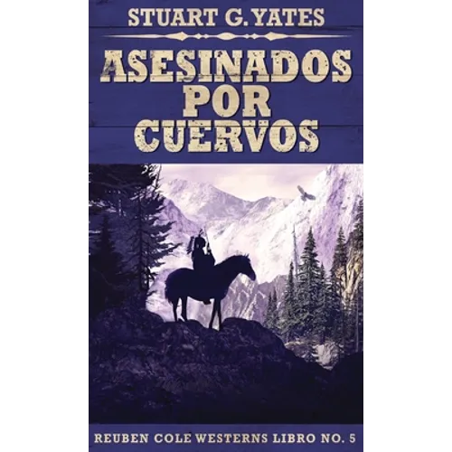 Asesinados Por Cuervos