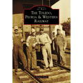 The Toledo, Peoria & Western Railway