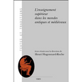 L'Enseignement Superieur Dans Les Mondes Antiques Et Medievaux