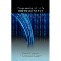 Programming of Life Prerequisites: Physical Constants and Properties Requirements