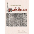 Michael Zevaco's the Pardaillan: Vol. III Aqua Toffana