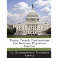 Slurry Trench Construction for Pollution Migration Control