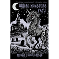 Where Monsters Pray