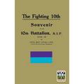 FIGHTING 10th10th Battalion, A.I.F. 1914-19