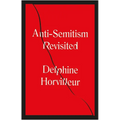 Anti-Semitism Revisited: How the Rabbis Made Sense of Hatred