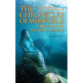 The Chronicles of MerWorld: Serena's Tale