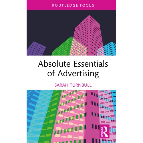 Absolute Essentials of Advertising