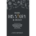 Finding His Story in History