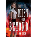 The Mist From Beyond